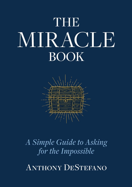 Miracle Book: A Simple Guide to Asking for the Impossible - Ingram
