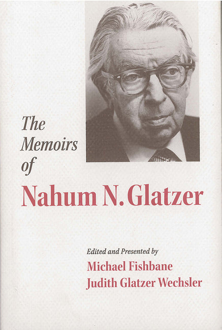 Memoirs of Nahum N. Glatzer - Ingram