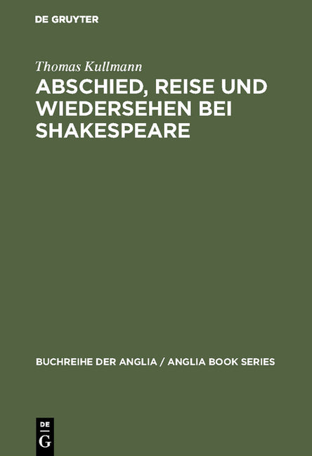 Abschied, Reise und Wiedersehen bei Shakespeare (Reprint 2017) - Ingram