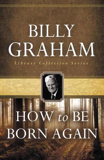 How to Be Born Again - Ingram