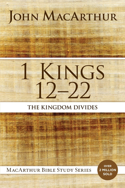 1 Kings 12 to 22: The Kingdom Divides - Ingram