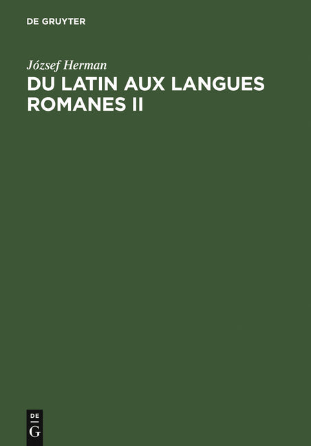 Du latin aux langues romanes II (Reprint 2011) - Ingram