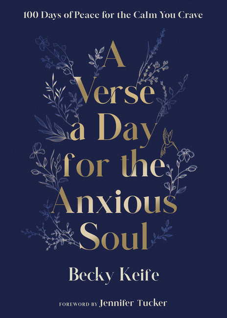 Verse a Day for the Anxious Soul: 100 Days of Peace for the Calm You Crave: A Devotional - Ingram