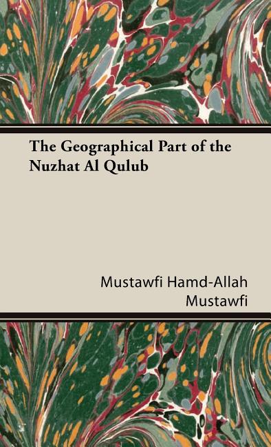 Geographical Part of the Nuzhat Al Qulub - Ingram
