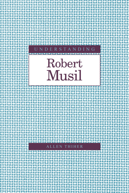Understanding Robert Musil - Ingram