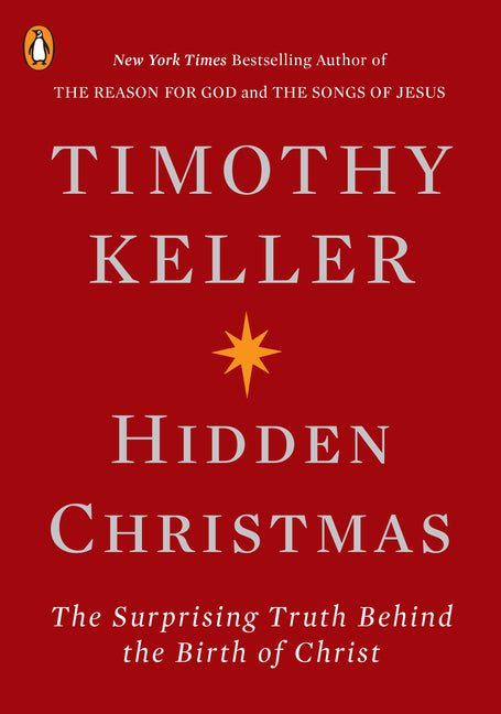 Hidden Christmas: The Surprising Truth Behind the Birth of Christ - Ingram