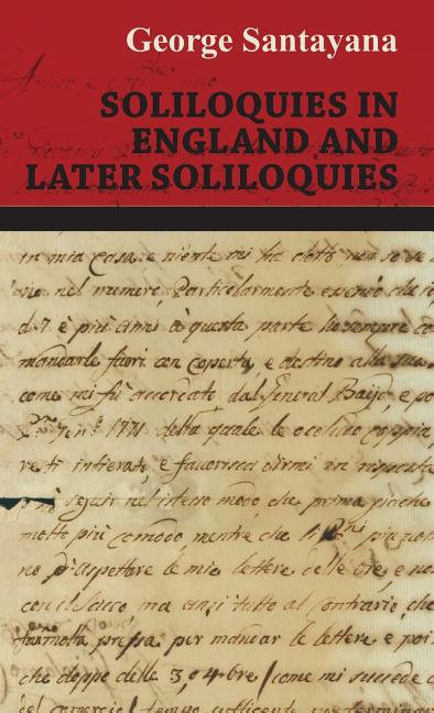 Soliloquies in England and Later Soliloquies - Ingram