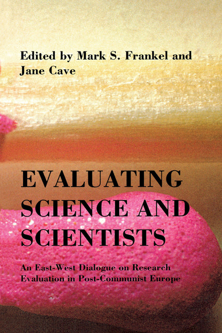 Evaluating Science and Scientists - Ingram