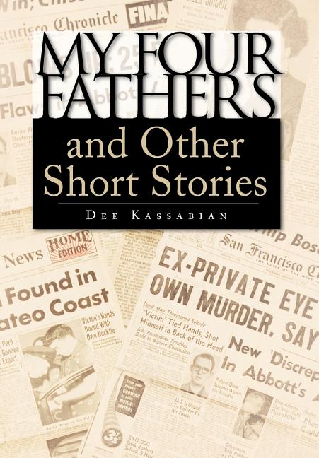 My Four Fathers and Other Short Stories - Ingram