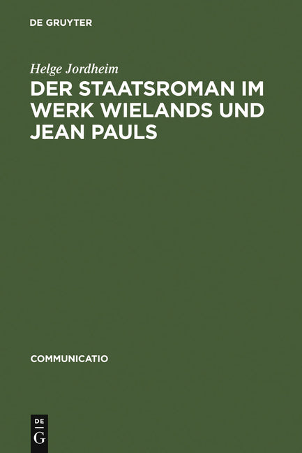 Staatsroman im Werk Wielands und Jean Pauls (Reprint 2011) - Ingram