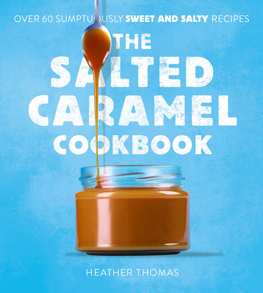 Salted Caramel Cookbook - Ingram