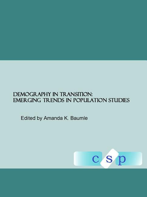 Demography in Transition: Emerging Trends in Population Studies - Ingram