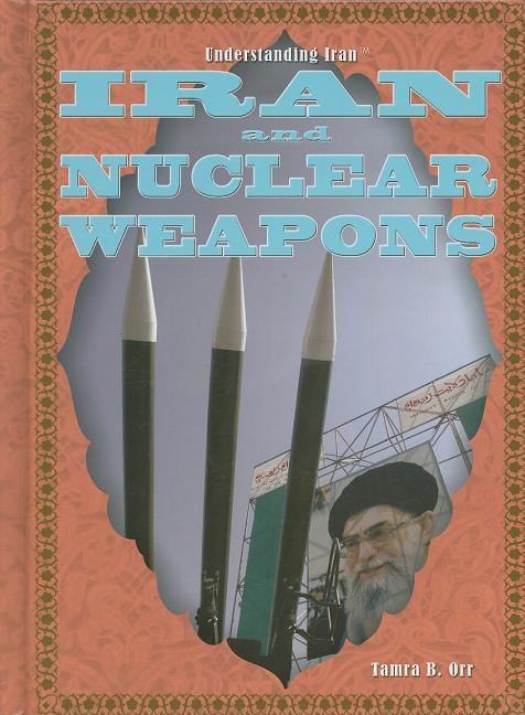 Iran and Nuclear Weapons - Ingram