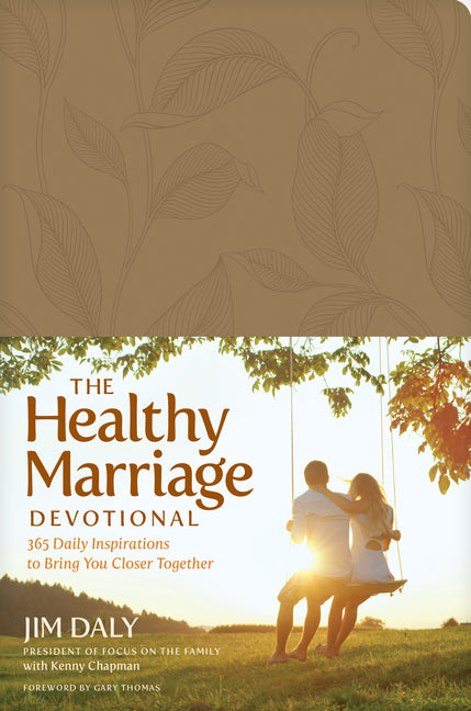 Healthy Marriage Devotional: 365 Daily Inspirations to Bring You Closer Together - Ingram