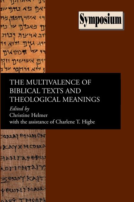 Multivalence of Biblical Texts and Theological Meanings - Ingram