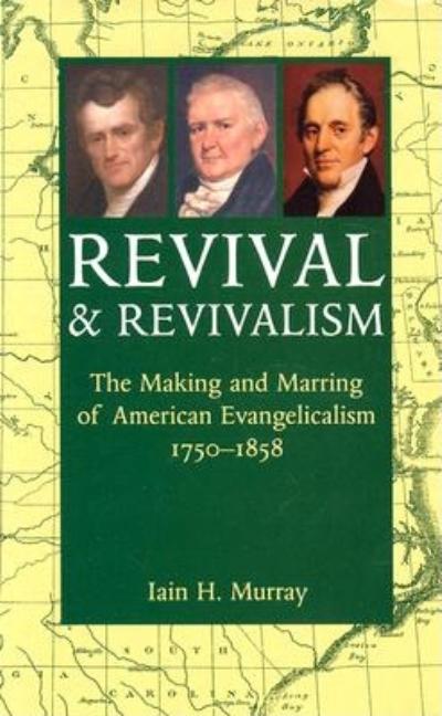 Revival and Revivalism - Ingram
