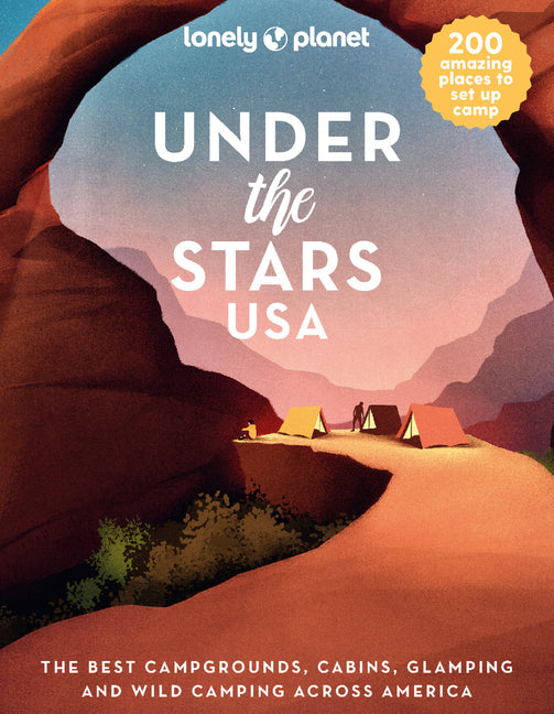 Lonely Planet Under the Stars USA - Ingram