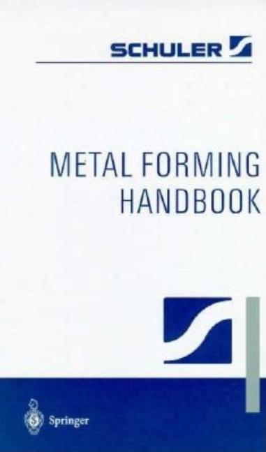 Metal Forming Handbook (1998) - Ingram
