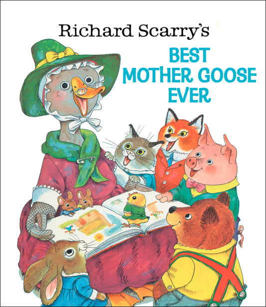 Richard Scarry's Best Mother Goose Ever - Ingram