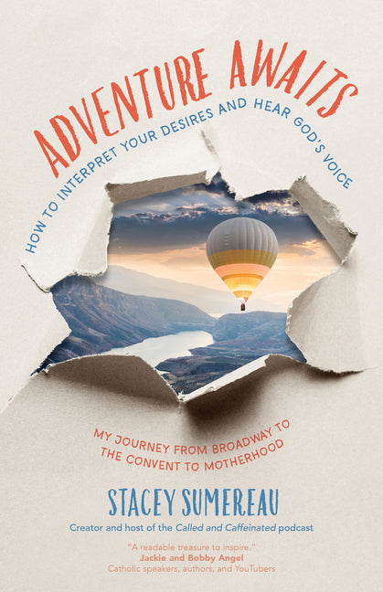 Adventure Awaits: How to Interpret Your Desires and Hear God's Voice - Ingram