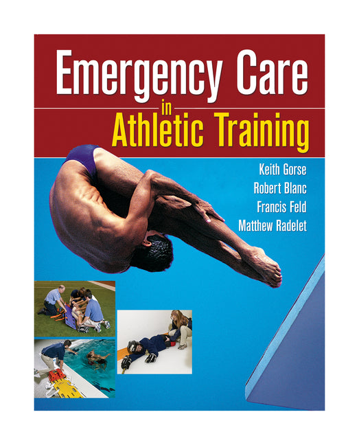 Emergency Care in Athletic Training - Ingram