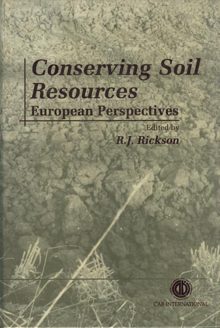 Conserving Soil Resources: European Perspectives - Ingram