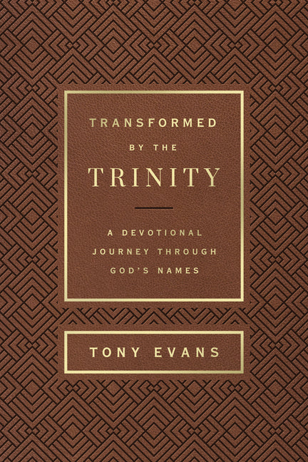 Transformed by the Trinity (Milano Softone): A Devotional Journey Through God's Names - Ingram