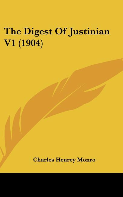 Digest Of Justinian V1 (1904) - Ingram