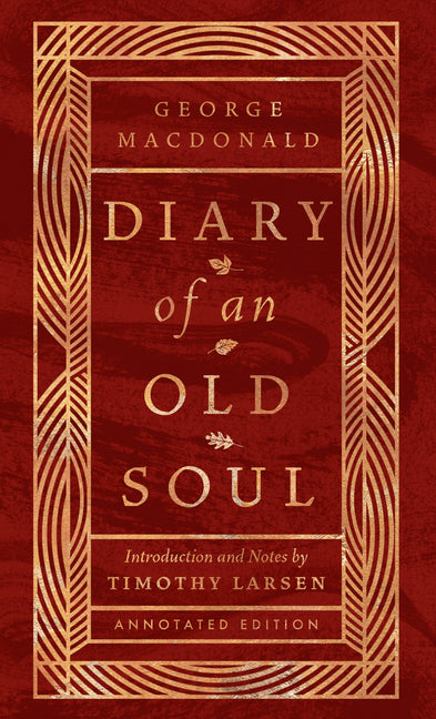 Diary of an Old Soul: Annotated Edition - Ingram