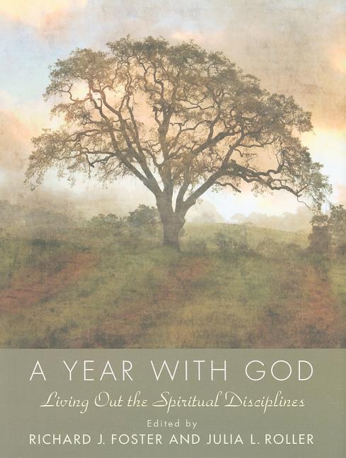Year with God: Living Out the Spiritual Disciplines - Ingram