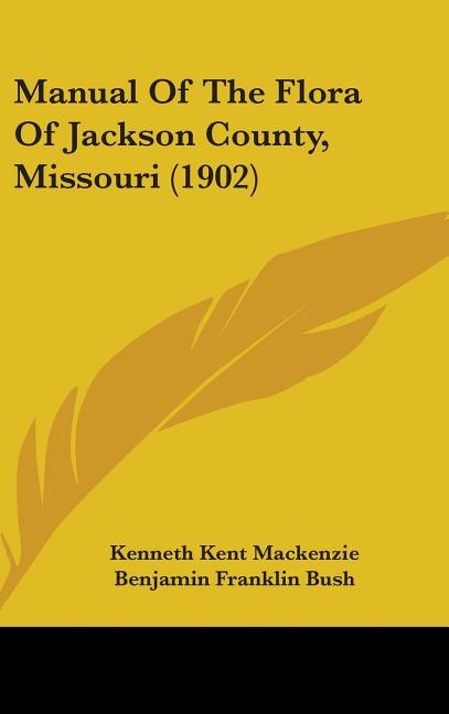 Manual Of The Flora Of Jackson County, Missouri (1902) - Ingram
