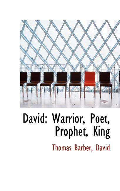 David: Warrior, Poet, Prophet, King - Ingram