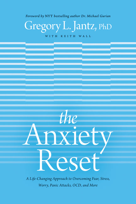 Anxiety Reset: A Life-Changing Approach to Overcoming Fear, Stress, Worry, Panic Attacks, Ocd and More - Ingram