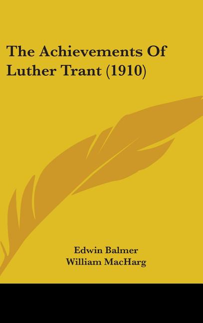 Achievements Of Luther Trant (1910) - Ingram