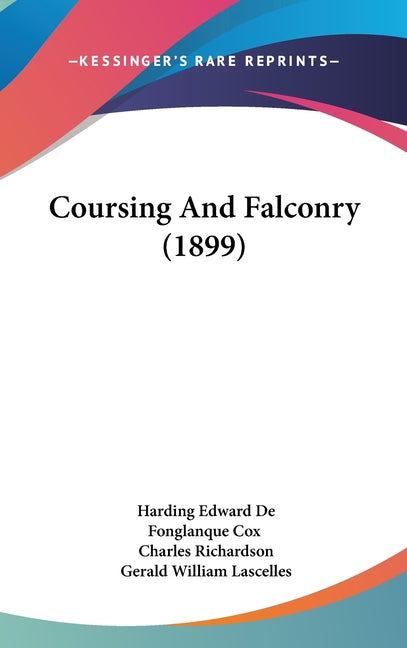Coursing And Falconry (1899) - Ingram