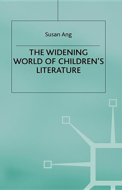 Widening World of Children's Literature (2000) - Ingram