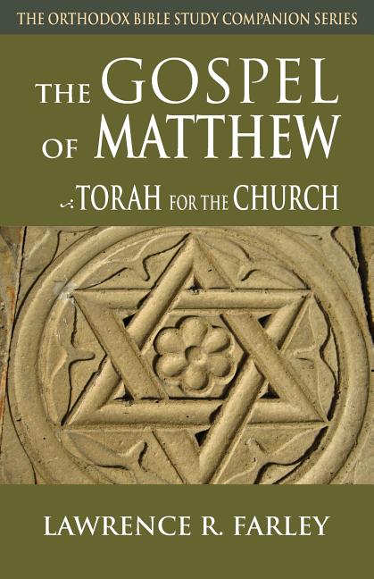Gospel of Matthew: The Torah for the Church - Ingram