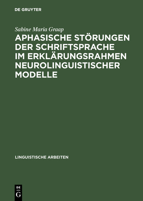 Aphasische Störungen der Schriftsprache im Erklärungsrahmen neurolinguistischer Modelle (Reprint 2017) - Ingram
