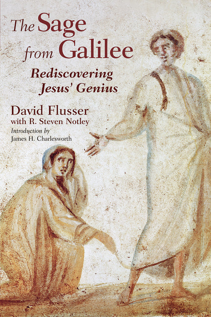 Sage from Galilee: Rediscovering Jesus' Genius (Fourth Edition, New) - Ingram