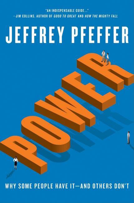 Power: Why Some People Have It--And Others Don't - Ingram