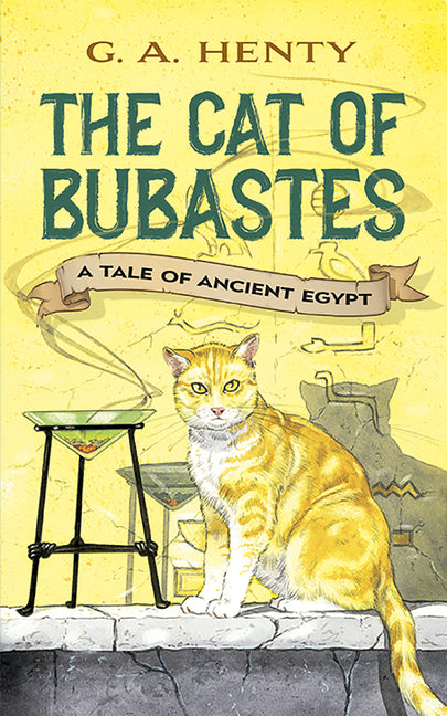 Cat of Bubastes: A Tale of Ancient Egypt - Ingram
