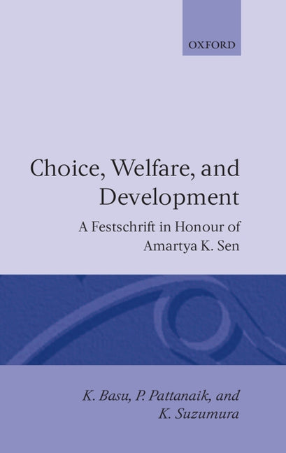 Choice, Welfare, and Development: A Festschrift in Honour of Amartya K. Sen - Ingram