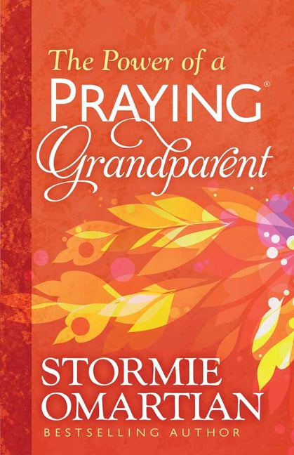 Power of a Praying Grandparent - Ingram