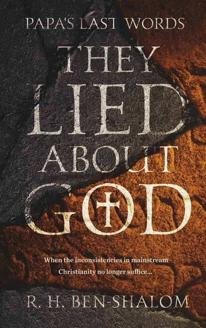 Papa's Last Words: They Lied About God - Ingram