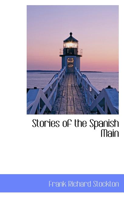 Stories of the Spanish Main - Ingram