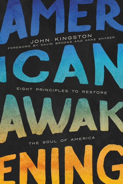 American Awakening: Eight Principles to Restore the Soul of America - Ingram