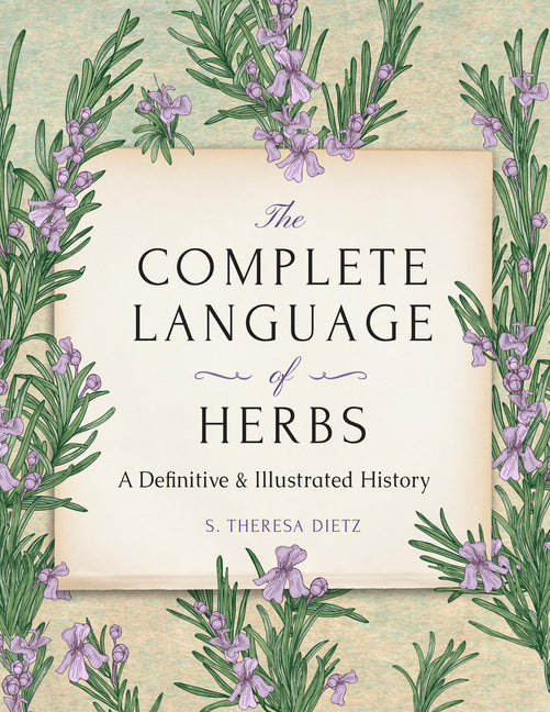 Complete Language of Herbs: A Definitive and Illustrated History - Pocket Edition - Ingram