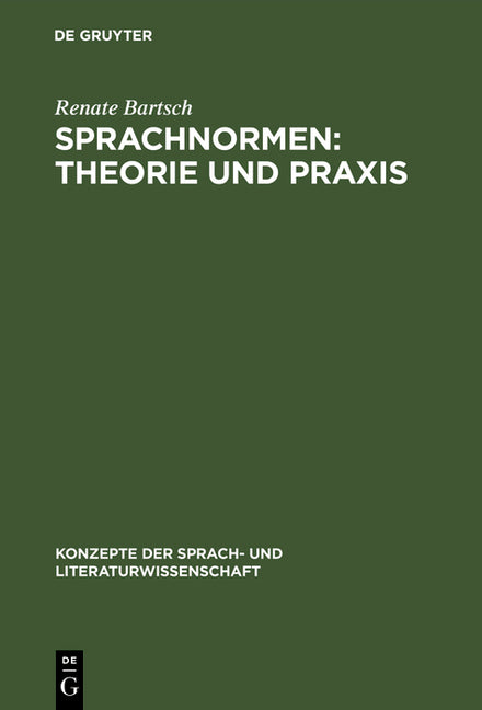 Sprachnormen: Theorie Und PRAXIS: Studienausgabe (Reprint 2016) - Ingram