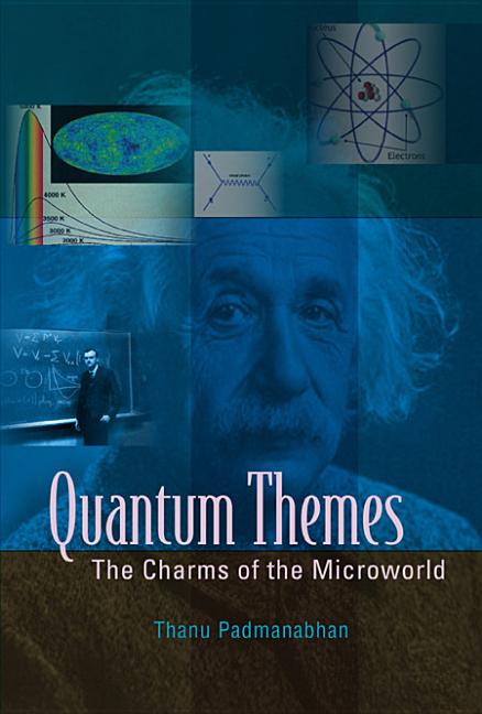 Quantum Themes: The Charms of the Microworld - Ingram