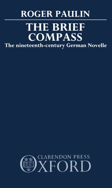Brief Compass: The Nineteenth Century German Novelle - Ingram